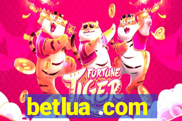 betlua .com